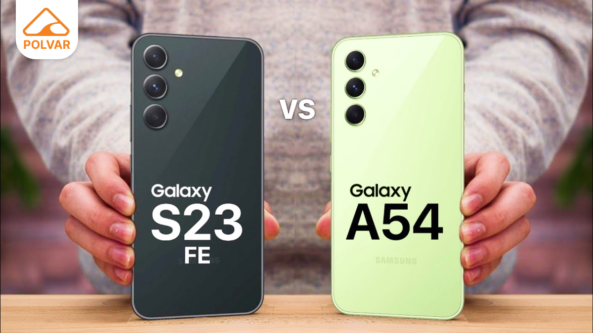 گلکسی A54 سامسونگ بهتر است یا گلکسی S23 FE؟ + جزئیات